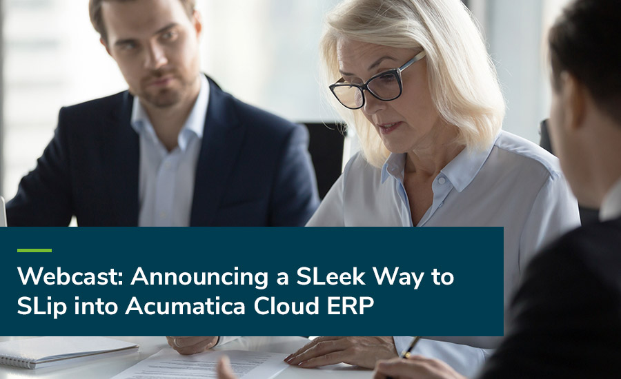 Announcing a SLeek Way to SLip into Acumatica