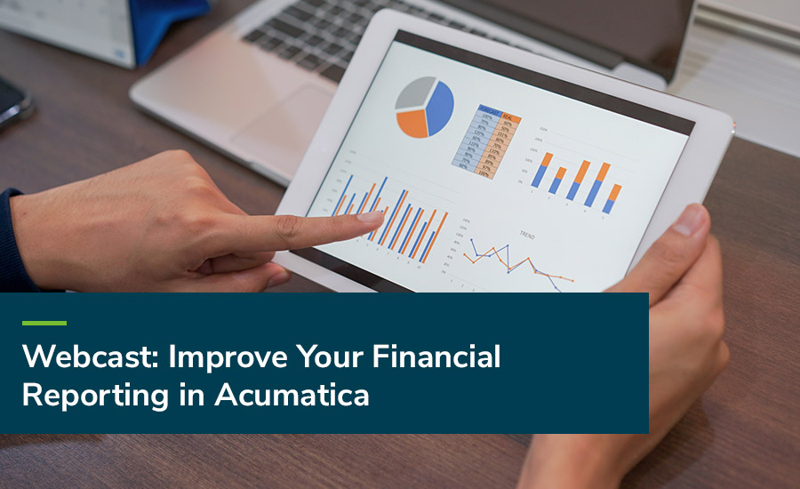 Improve Financial Reporting in Acumatica