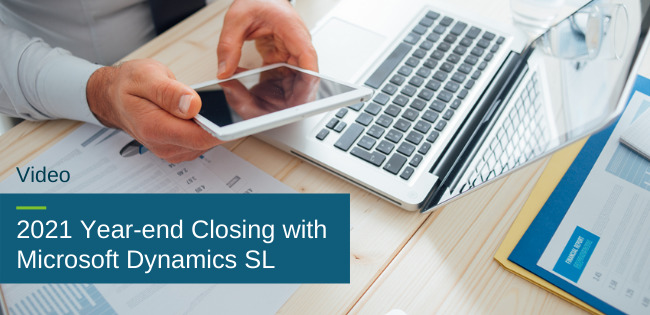 2021 Year-End Closing with Microsoft Dynamics SL