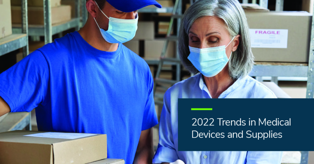 2022 Trends in Medical Devices and Supplies