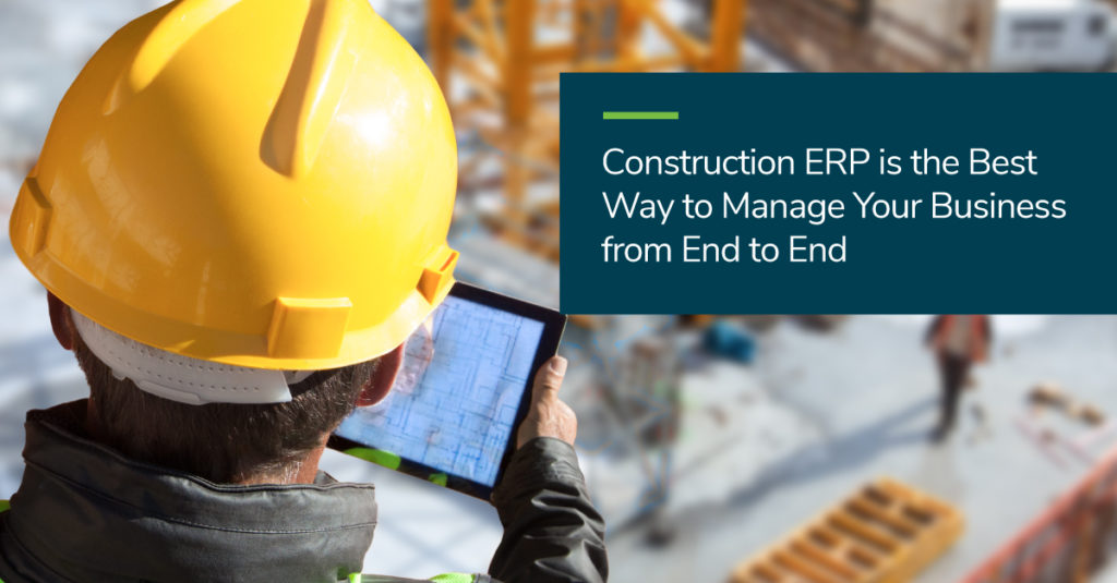 Construction-ERP-Is-The-Best-Way-to-Manage-Your-Business-From-End-to-EndConstruction-ERP-Is-The-Best-Way-to-Manage-Your-Business-From-End-to-End